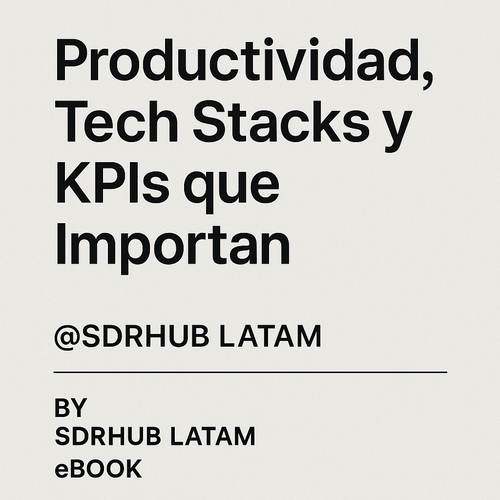 📊 Productividad, Tech Stack & KPIs que Importan